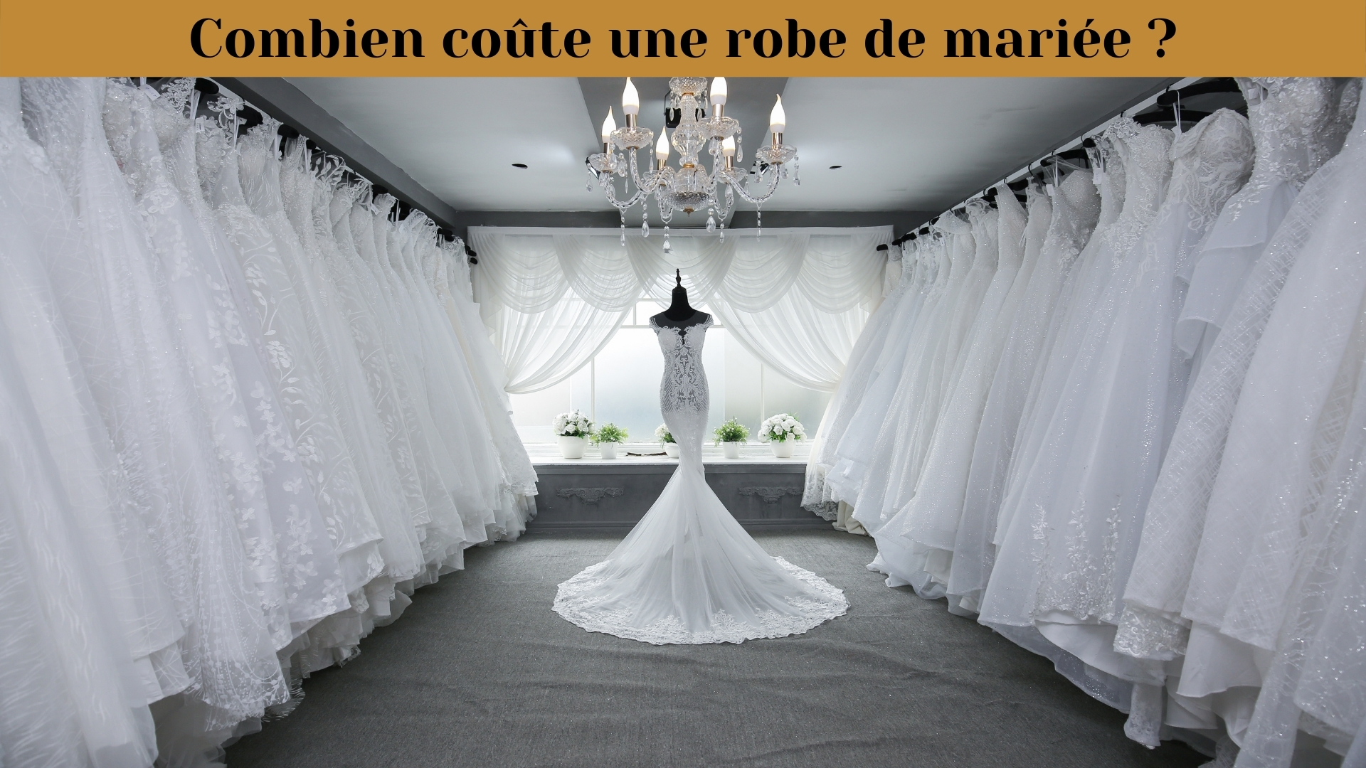 Combien coûte une robe de mariée ? 7 points clés | Soirée Blanche
